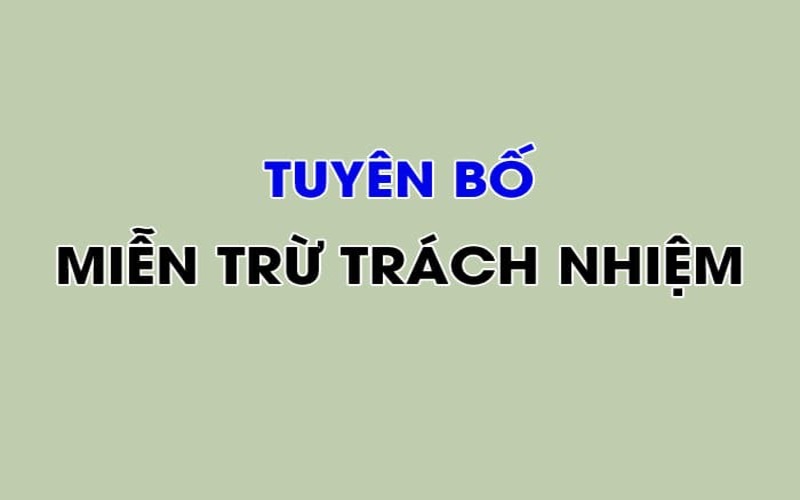 miễn trừ trách nhiệm